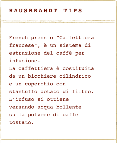 Hausbrandt Tips French Press