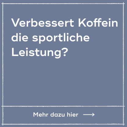 Verbessert Koffein die sportliche Leistung?