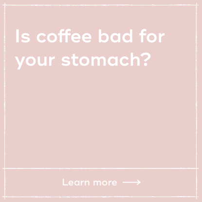 Is coffee bad for your stomach?