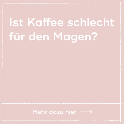 Ist Kaffee schlecht für den Magen?