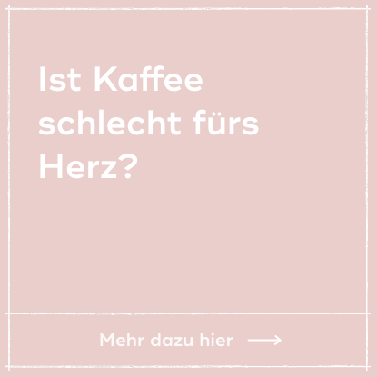 Ist Kaffee schlecht fürs Herz?