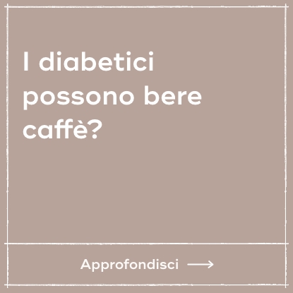I diabetici possono bere caffè?