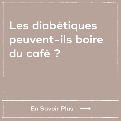Les diabétiques peuvent-ils boire du café ?